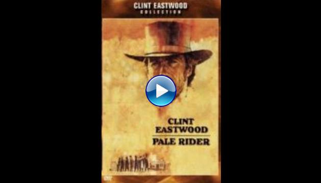 Pale Rider (1985)