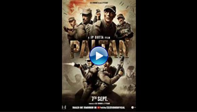 Paltan (2018)