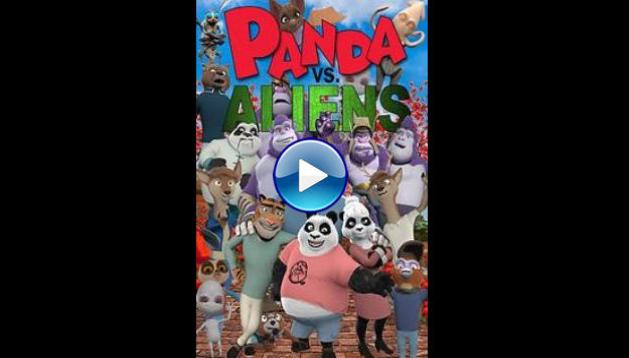 Panda vs. Aliens (2021)