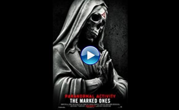 watch the paranormal activity the marked ones