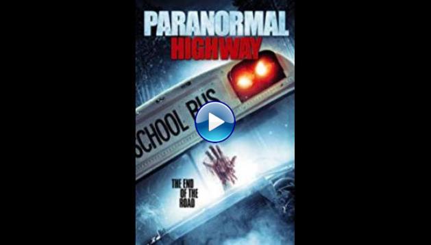 Paranormal Highway (2017)