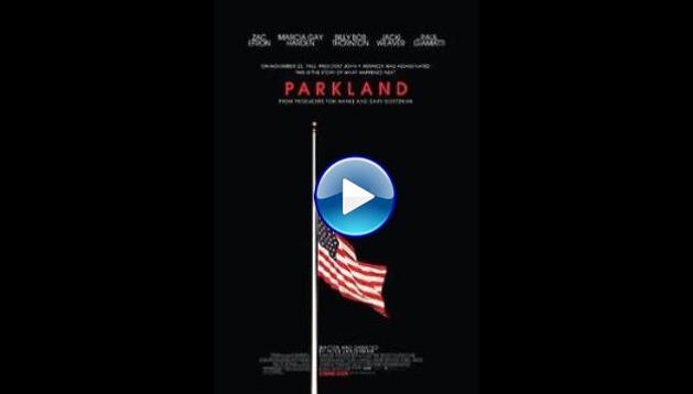 Parkland (2013)