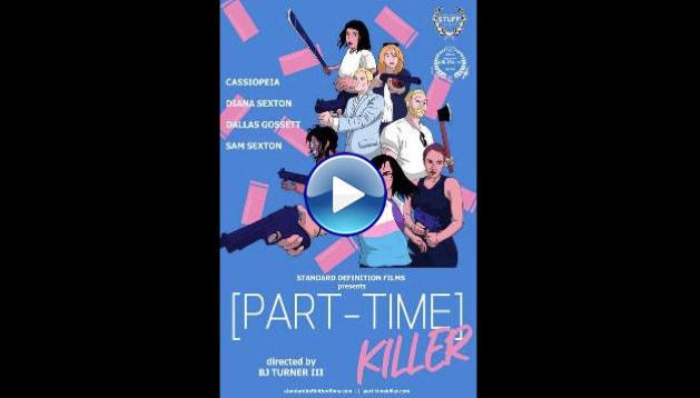 Part-Time Killer (2022)