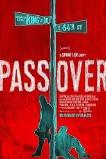 Pass Over (2018)