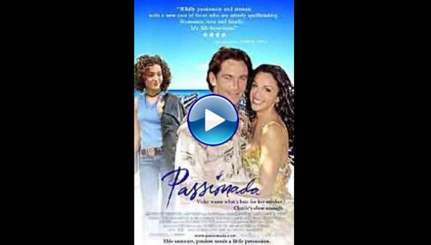 Passionada (2002)