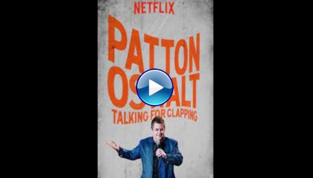 Patton Oswalt: Talking for Clapping (2016)