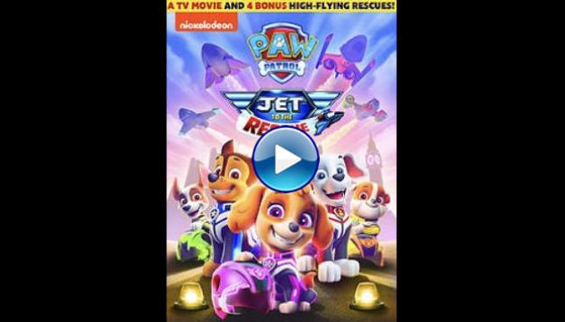 Paw Patrol: Jet To The Rescue (2020) 