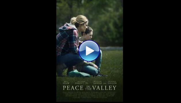 Peace in the Valley (2022) HD Full Movie Watch Online Free