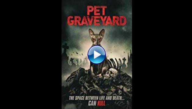 Pet Graveyard (2019)