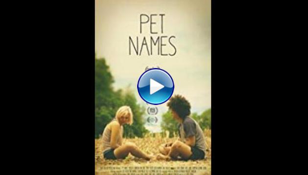 Pet Names (2018)