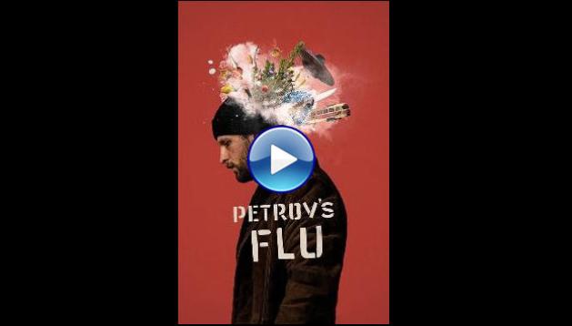 Petrov's Flu (2021)