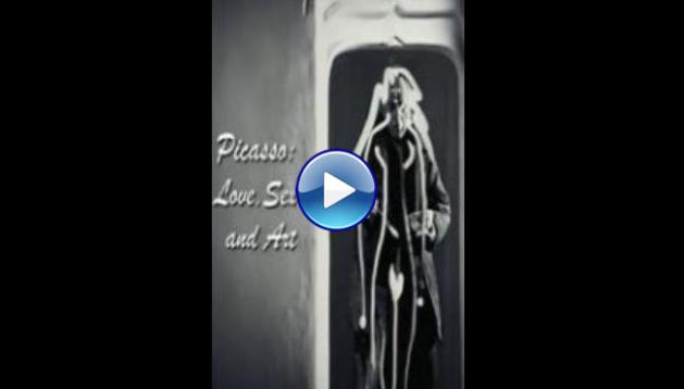 Picasso: Love, Sex and Art (2015)