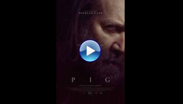 Pig (2021)