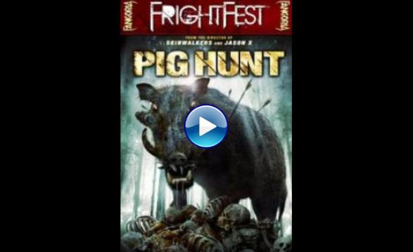 Pig Hunt (2008)