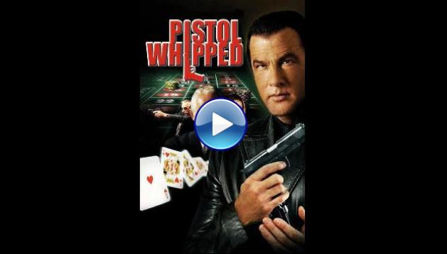 Pistol Whipped (2008)