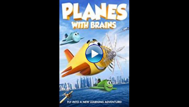 Planes with Brains (2018)