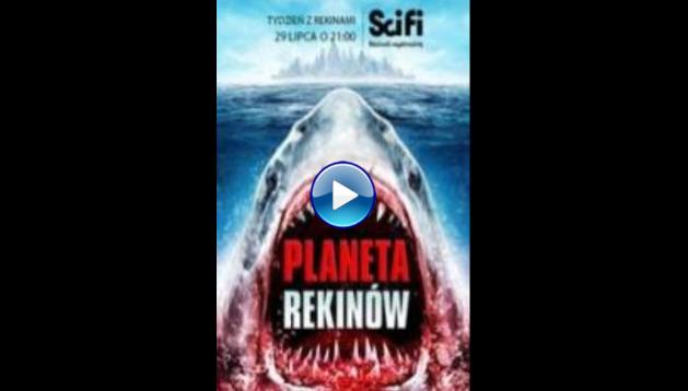 Planet of the Sharks (2016)