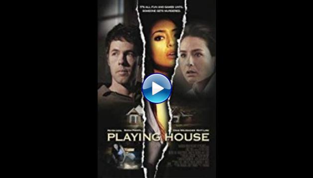 Playing House (2011)