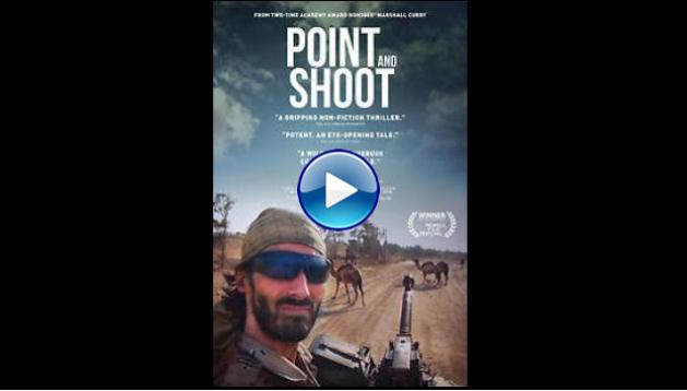 Point and Shoot (2014)