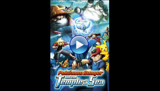 Pok�mon Ranger and the Temple of the Sea (2006)