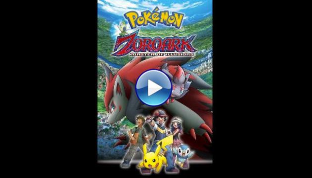 Pok�mon: Zoroark: Master of Illusions (2010)