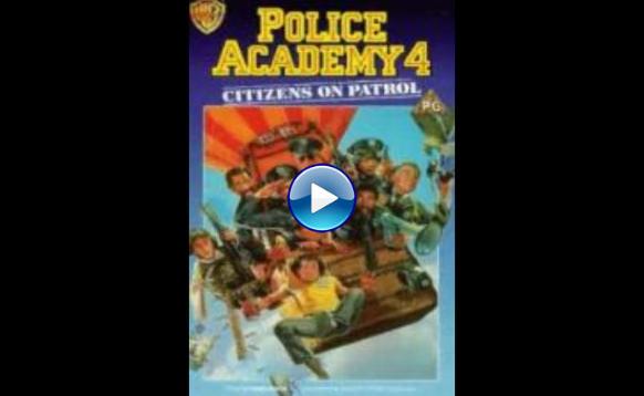 Police Academy 4: Citizens on Patrol (1987)