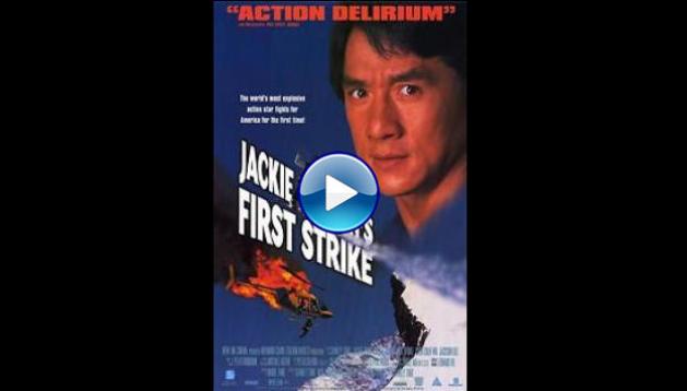 Police Story 4: First Strike (1996)