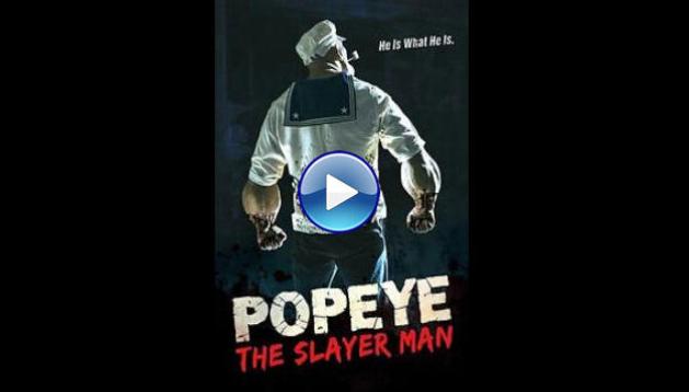Popeye the Slayer Man (2025)