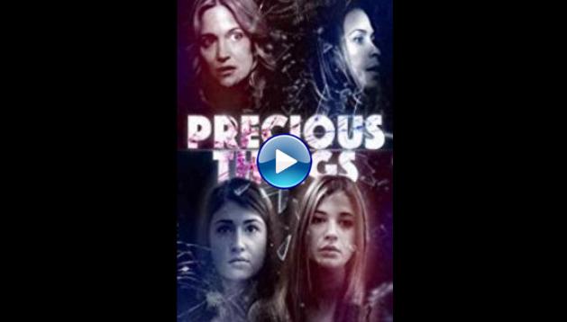 Precious Things (2017)