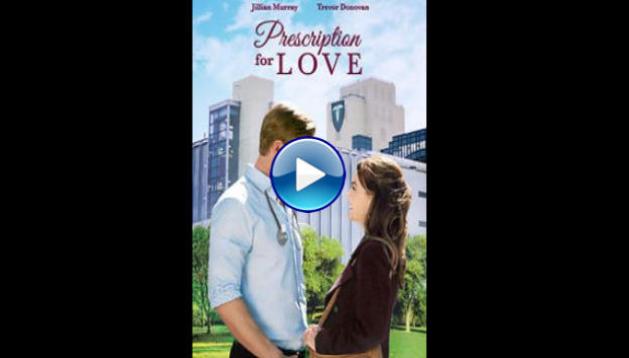 Prescription for Love (2019)