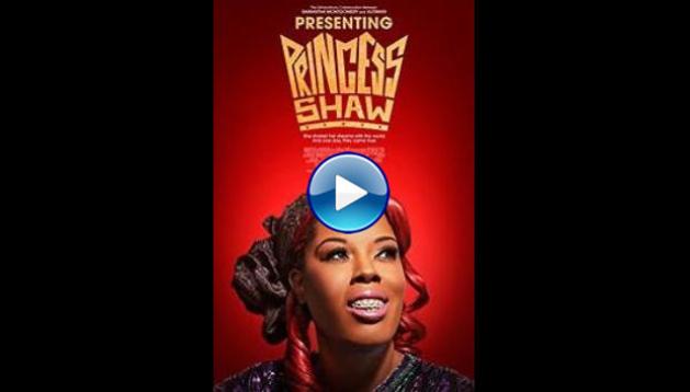 Presenting Princess Shaw (2015) HD Full Movie Watch Online Free