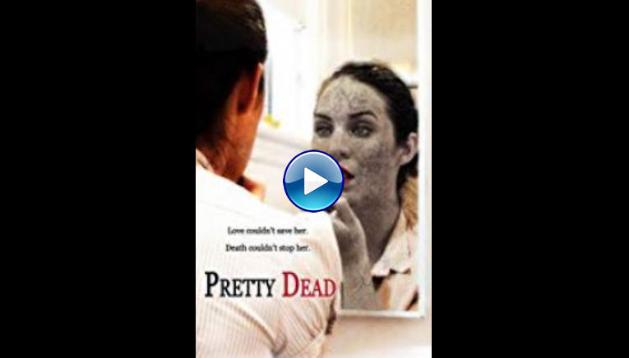 Pretty Dead (2013)