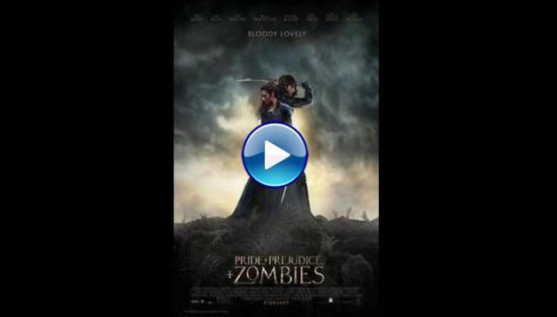 Pride and Prejudice and Zombies (2016)