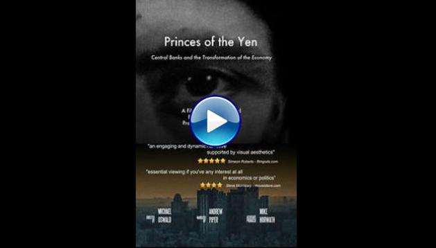 Princes of the Yen (2014)