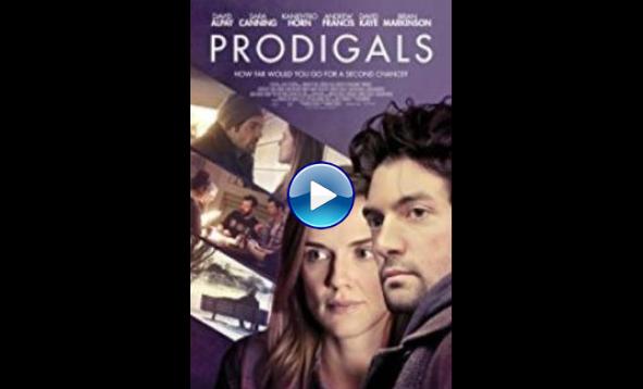 Prodigals (2017)