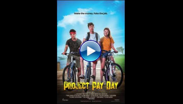 Project Pay Day (2021)