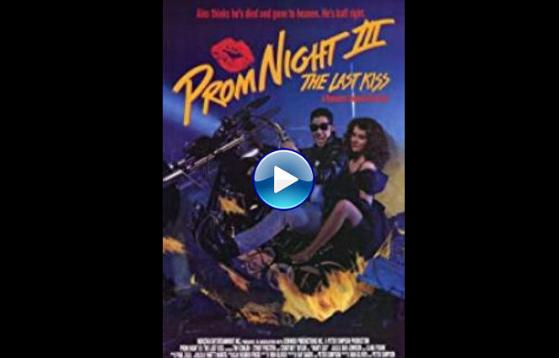 Prom Night III: The Last Kiss (1990)