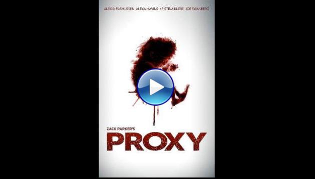 Proxy (2013) HD Full Movie Watch Online Free