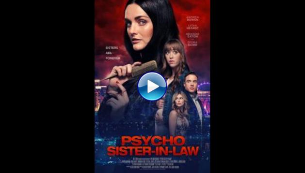 Psycho Sister-In-Law (2020)