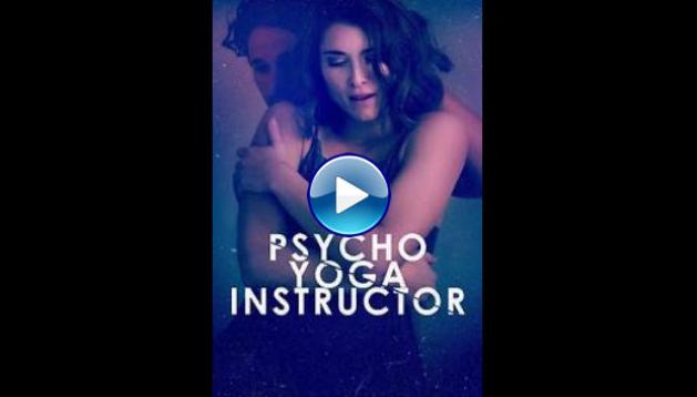 Psycho Yoga Instructor (2020)