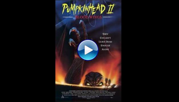 Pumpkinhead II: Blood Wings (1993)