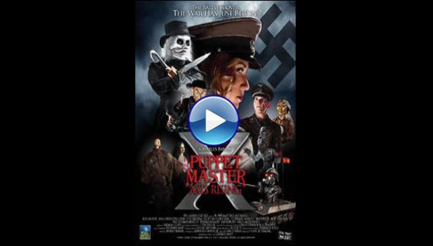 Puppet Master X: Axis Rising (2012)