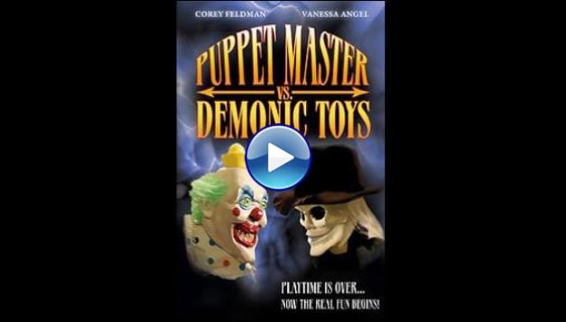 Puppet Master vs Demonic Toys (2004)