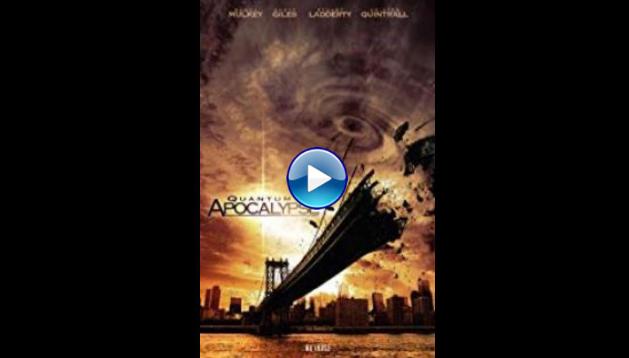 Quantum Apocalypse (2010)