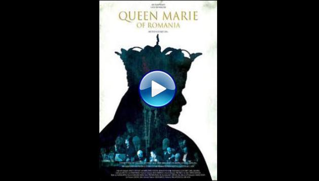 Queen Marie of Romania (2019)