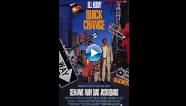 Quick Change (1990)