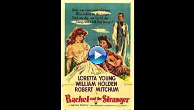 Rachel and the Stranger (1948)