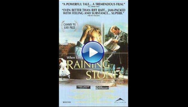 Raining Stones (1993)