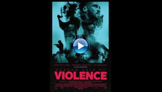 Random Acts of Violence (2019)