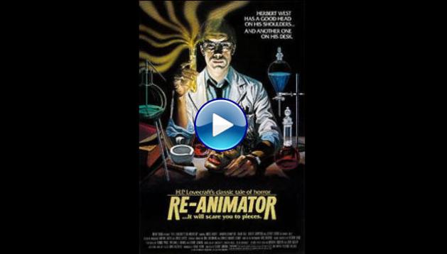 Re-Animator (1985)